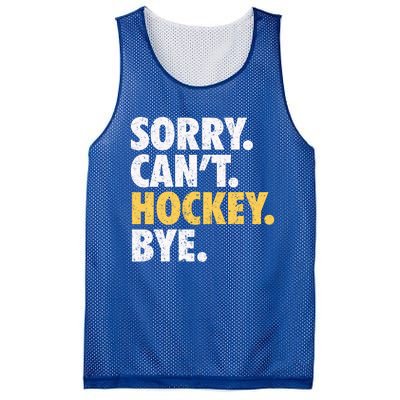 Sorry CanT Hockey Bye Funny Hockey Mesh Reversible Basketball Jersey Tank