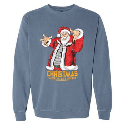 Santa Claus Hip Hop Dj Music Xmas Pajama Christmas Party Cute Gift Garment-Dyed Sweatshirt