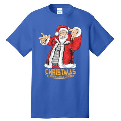 Santa Claus Hip Hop Dj Music Xmas Pajama Christmas Party Cute Gift Tall T-Shirt