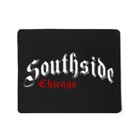 Southside Chicago Hometown Pride Classic Design Mousepad