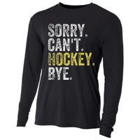 Sorry CanT Hockey Bye Funny Hockey Cooling Performance Long Sleeve Crew