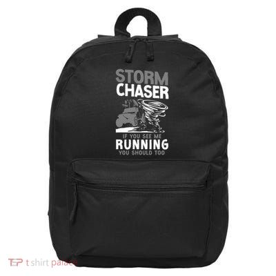 Storm Chaser Hurricane Meteorology Tornado Storm Chaser If 16 in Basic Backpack