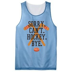 Sorry CanT Hockey Bye Sport Funny Quotes Meaningful Gift Mesh Reversible Basketball Jersey Tank