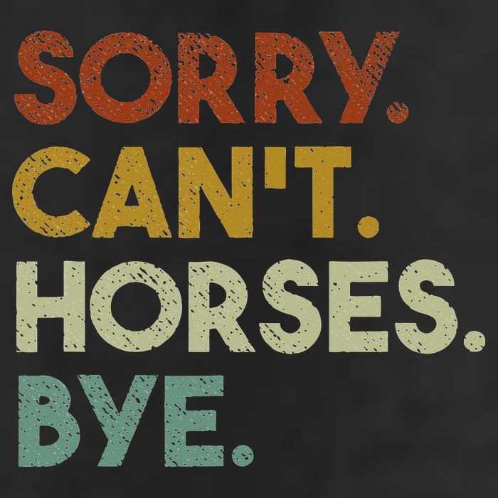 Sorry Can't Horses Bye Funny Horse 25L Jumbo Tote