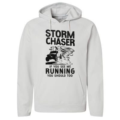 Storm Chaser Hurricane Meteorology Tornado Storm Chaser If Performance Fleece Hoodie