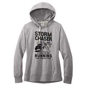 Storm Chaser Hurricane Meteorology Tornado Storm Chaser If Women's Fleece Hoodie