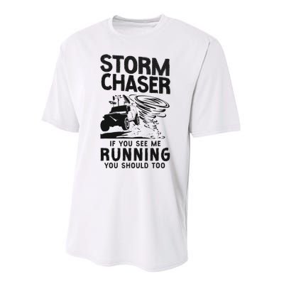 Storm Chaser Hurricane Meteorology Tornado Storm Chaser If Performance Sprint T-Shirt