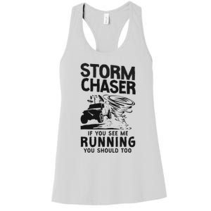 Storm Chaser Hurricane Meteorology Tornado Storm Chaser If Women's Racerback Tank