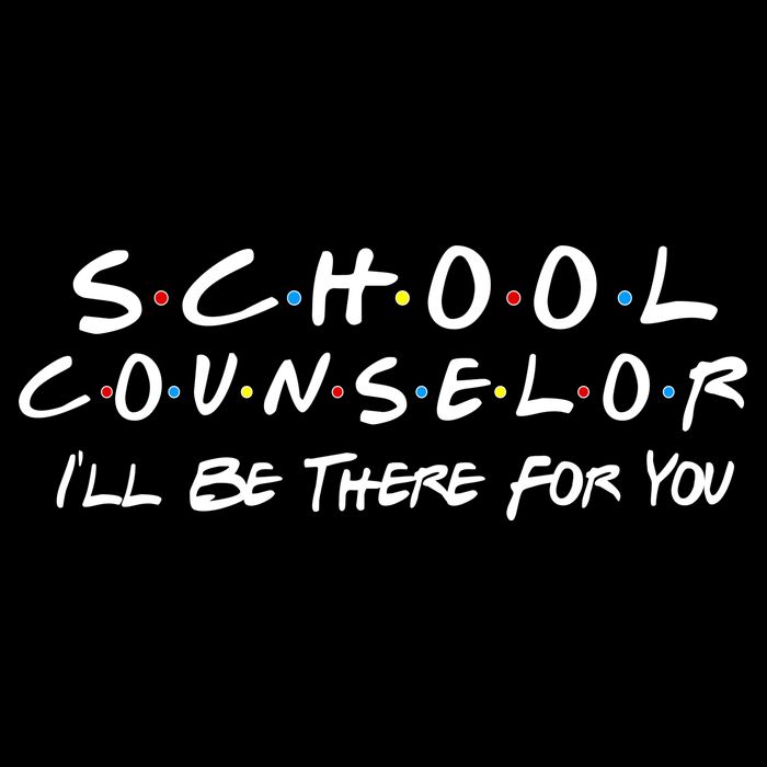School Counselor I'll Be There For You 16 in Basic Backpack