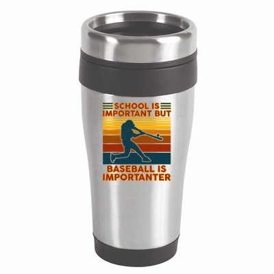 School Is Important But Baseball Is Importanter 16oz Travel Tumbler