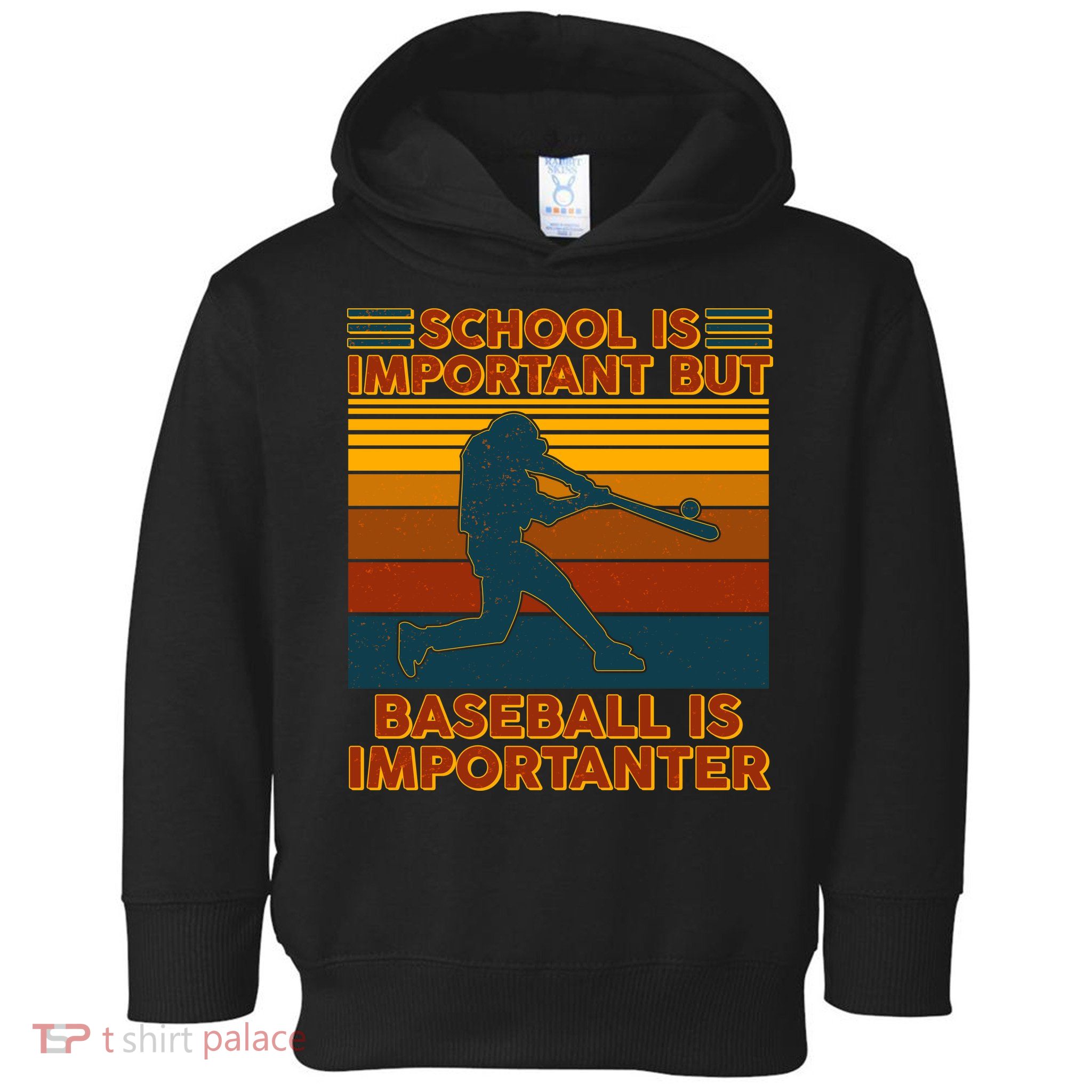 School Is Important But Baseball Is Importanter Toddler Hoodie
