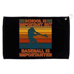 School Is Important But Baseball Is Importanter Grommeted Golf Towel