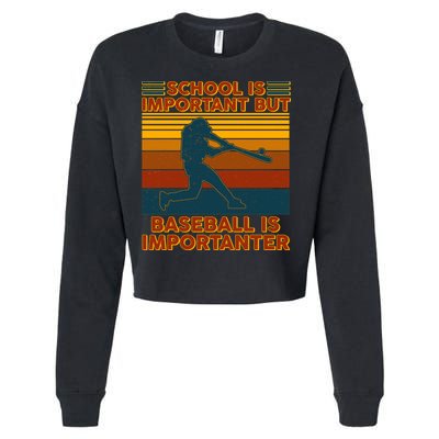 School Is Important But Baseball Is Importanter Cropped Pullover Crew