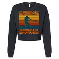 School Is Important But Baseball Is Importanter Cropped Pullover Crew