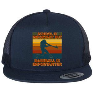 School Is Important But Baseball Is Importanter Flat Bill Trucker Hat