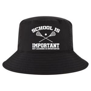 School Is Important But Lacrosse Is Importanter Cool Comfort Performance Bucket Hat