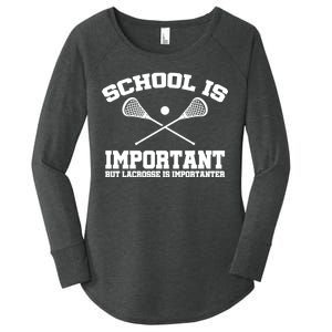 School Is Important But Lacrosse Is Importanter Women's Perfect Tri Tunic Long Sleeve Shirt