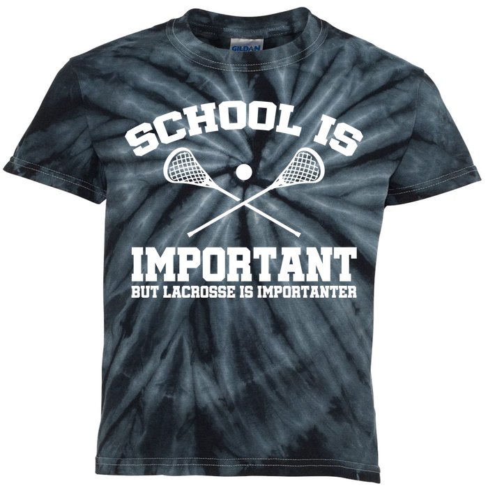 School Is Important But Lacrosse Is Importanter Kids Tie-Dye T-Shirt