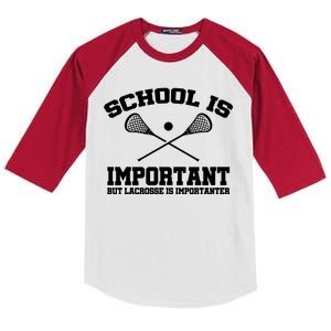 School Is Important But Lacrosse Is Importanter Kids Colorblock Raglan Jersey