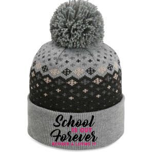 School Is Out Forever Retired The Baniff Cuffed Pom Beanie