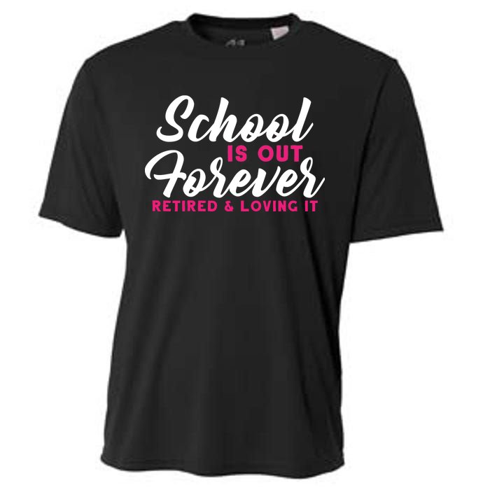 School Is Out Forever Retired Cooling Performance Crew T-Shirt