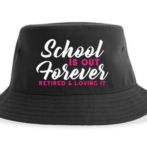 School Is Out Forever Retired Sustainable Bucket Hat