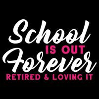 School Is Out Forever Retired Bag