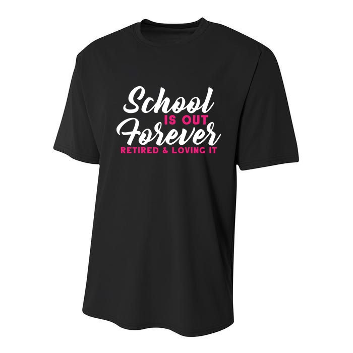 School Is Out Forever Retired Youth Performance Sprint T-Shirt