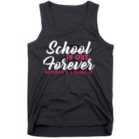 School Is Out Forever Retired Tank Top