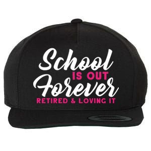 School Is Out Forever Retired Wool Snapback Cap