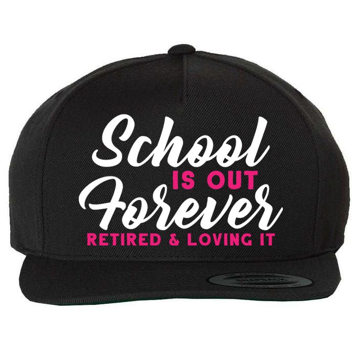 School Is Out Forever Retired Wool Snapback Cap