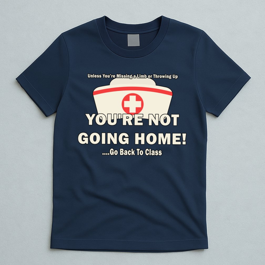 School Nurse Go Back To Class T-Shirt