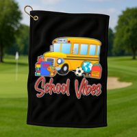 School Vibes Back to School Golf Towel