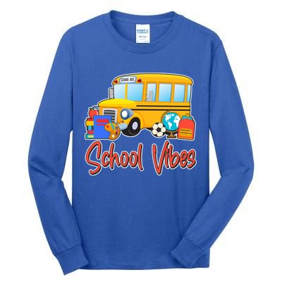 School Vibes Back to School Tall Long Sleeve T-Shirt