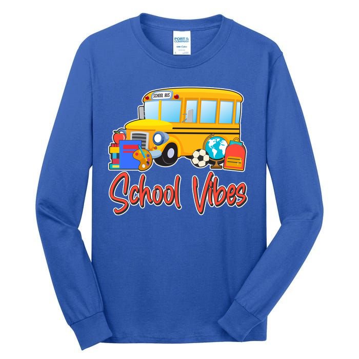 School Vibes Back to School Tall Long Sleeve T-Shirt