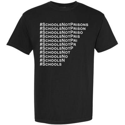 Schools Not Prisons Garment-Dyed Heavyweight T-Shirt