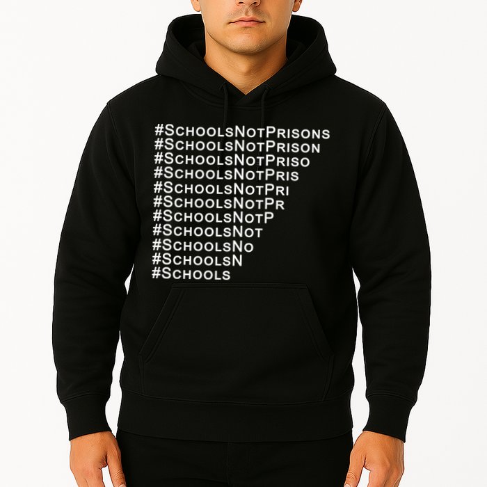 Schools Not Prisons Hoodie