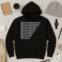 Schools Not Prisons Hoodie
