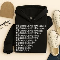 Schools Not Prisons Hoodie