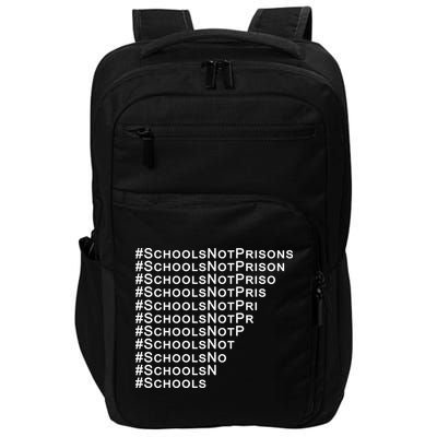 Schools Not Prisons Impact Tech Backpack
