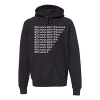 Schools Not Prisons Premium Hoodie