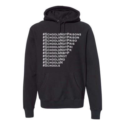 Schools Not Prisons Premium Hoodie