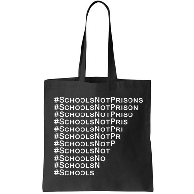 Schools Not Prisons Bag