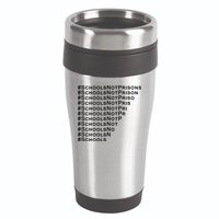 Schools Not Prisons 16oz Travel Tumbler