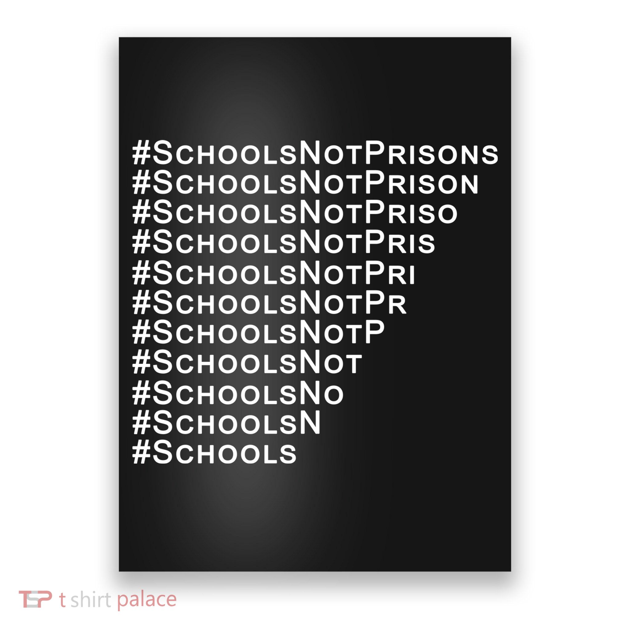 Schools Not Prisons Poster