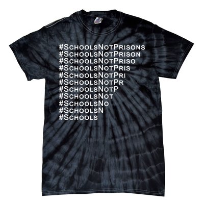 Schools Not Prisons Tie-Dye T-Shirt