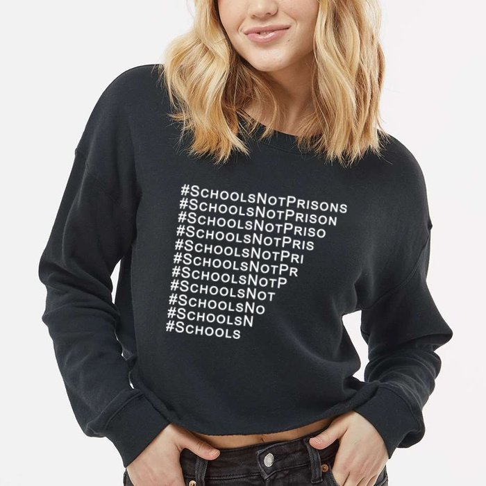 Schools Not Prisons Cropped Pullover Crew
