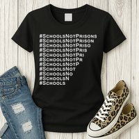 Schools Not Prisons Womens T-Shirt