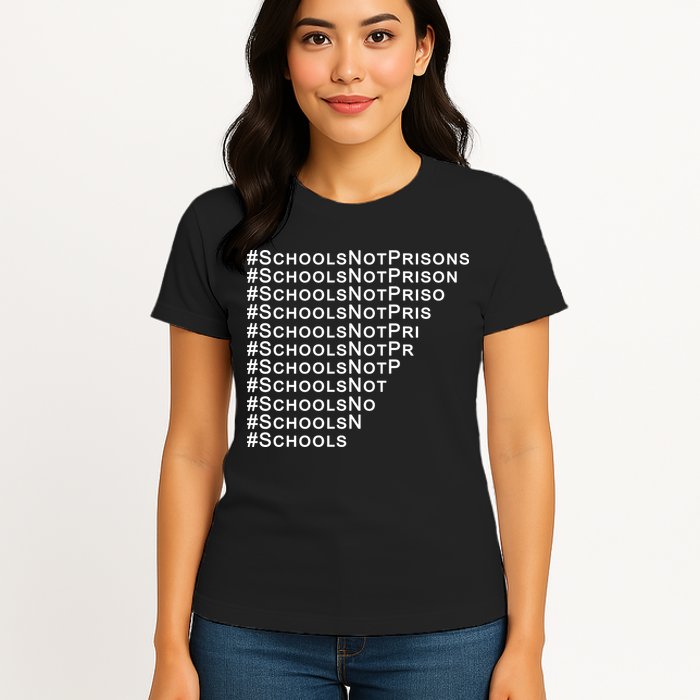 Schools Not Prisons Womens T-Shirt