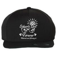 Schools Out Forever Retired & Loving It Wool Snapback Cap